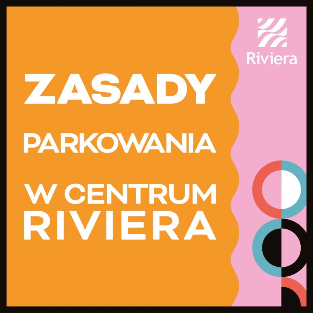 Zasady parkowania w Centrum Riviera.
