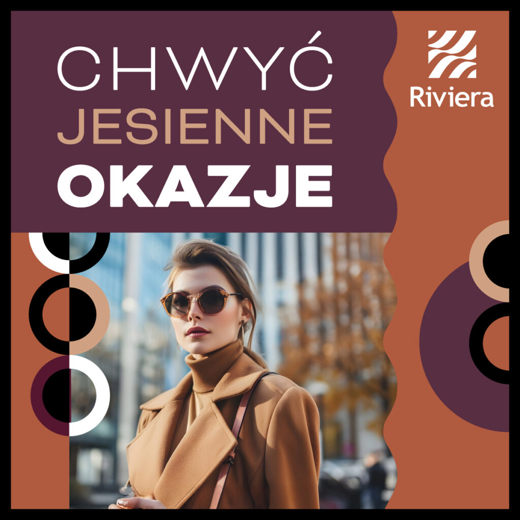 RIVIERA WYPRZEDAŻE JESIEŃ promocje www post IG x px