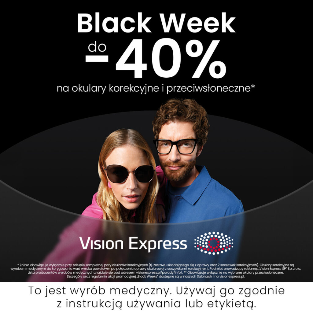 Promocja Black Week do 40% na okulary korekcyjne i przeciwsłoneczne.