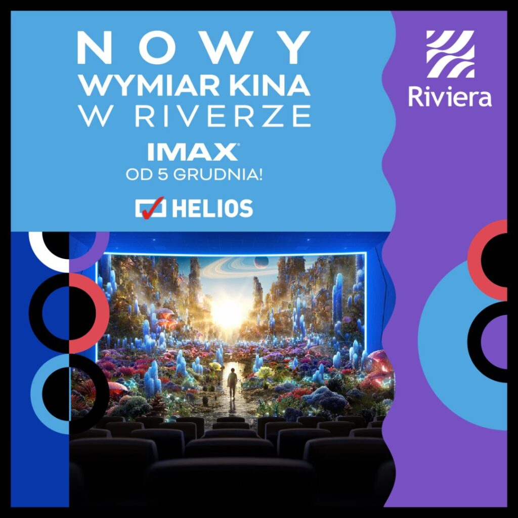 Plakat promujący nowe kino IMAX w Centrum Riviera.