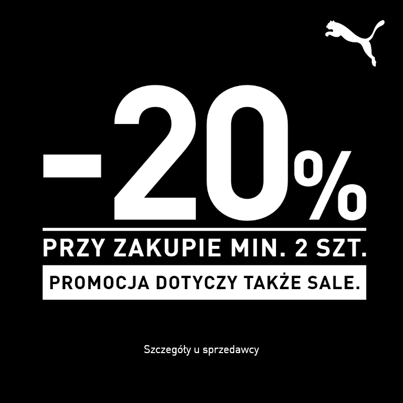 Promocja Puma: 20% zniżki przy zakupie minimum 2 sztuk.