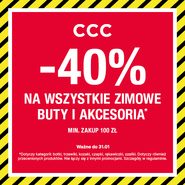 Promocja CCC: -40% na zimowe buty i akcesoria.