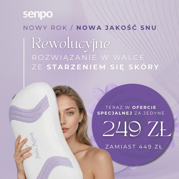 Poduszka antystarzeniowa Senpo z ofertą promocyjną.