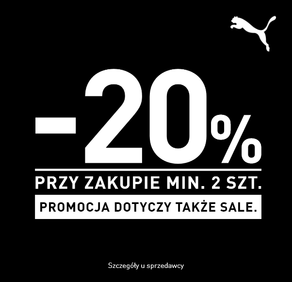 Promocja Puma: 20% rabatu przy zakupie minimum dwóch sztuk.