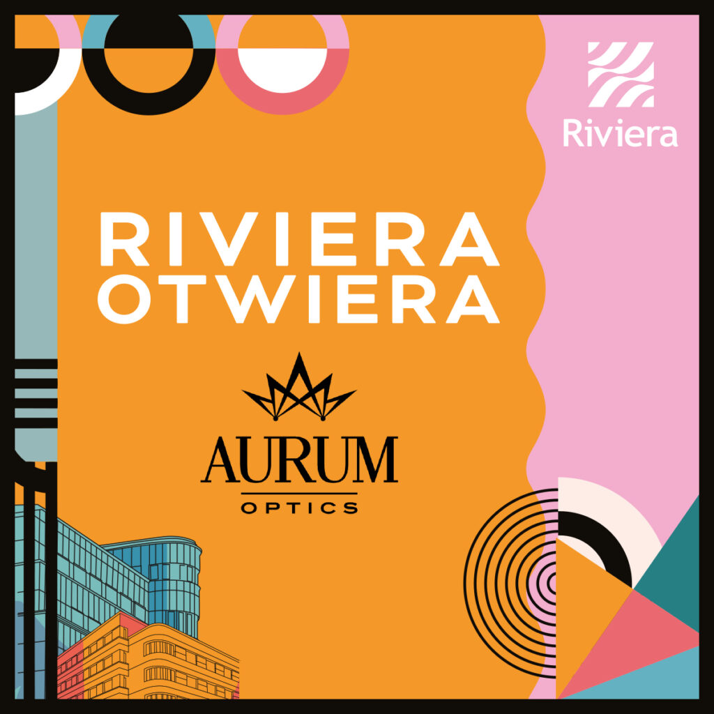 RIVIERA OTWARCIE AURUM OPTICS promocje www:post IG x px