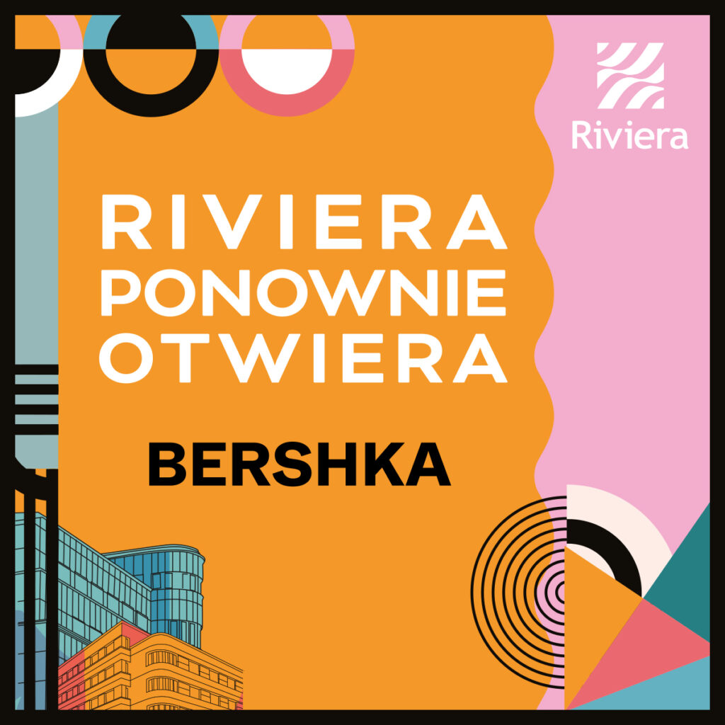 RIVIERA OTWARCIE BERSHKA promocje www:post IG x px